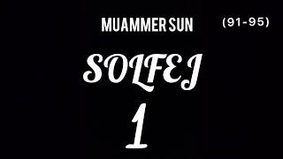 Muammer Sun Solfej 1 (91 - 95) 70 BPM