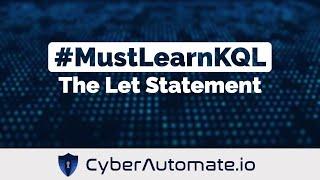 17. MustLearnKQL -  The Let Statement