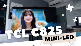 TCL C825 MINILED QLED + GOOGLE SMART TV