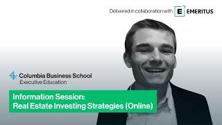 Information session on Columbia Business School’s Real Estate Investing Strategies (Online) program