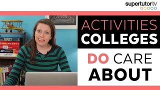 Activities That DO Impress Colleges!!! OWN the College Admissions Process