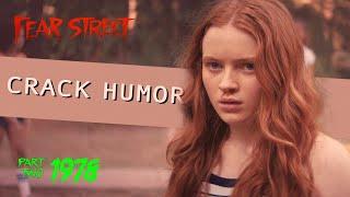 fear street 1978 is a comedy (crack humor) | Part 2