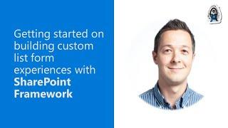 Getting started on building custom list form experiences with SharePoint Framework