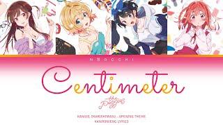 the peggies - Centimeter「Kanojo, Okarishimasu」Opening Theme [KAN|ROM|ENG Lyrics]