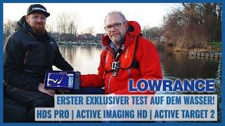 Erster exklusiver Test auf dem Wasser! Lowrance HDS Pro | Active Imaging HD | Active Target 2