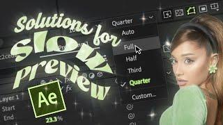 QUICK FIXES for  SLOW PREVIEW In After effects! | Easy Tutorial