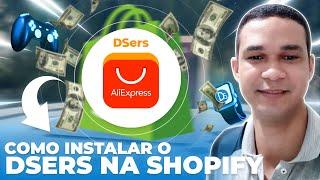 Como Instalar o Dsers Na Shopify