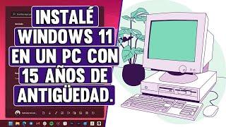 Windows 11 en un PC Viejo, Valdrá la Pena