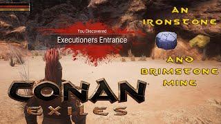 Conan Exiles - A Steel Mine!? - Exploring 'Executioners Entrance'