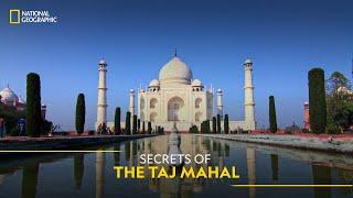 Secrets of the Taj Mahal | It Happens Only in India | National Geographic