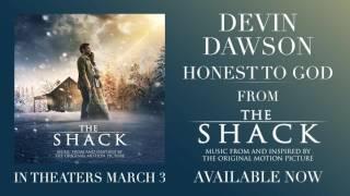 Devin Dawson - Honest To God (from The Shack) [Official Audio]