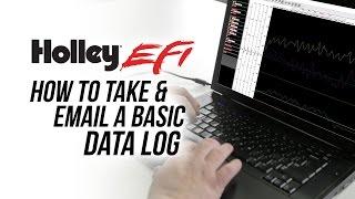 How To Take And Email A Basic Data Log - Holley EFI Software