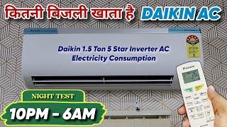 Daikin AC Electricity Consumption Test || Daikin 1.5 Ton 5 Star Inverter AC ||