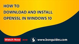 How to Download and Install OpenSSL in Windows 10