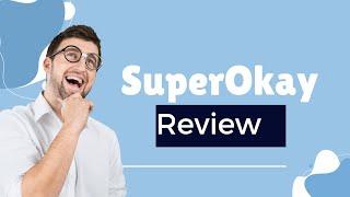 SuperOkay Review and Tutorial: Appsumo Lifetime Deal