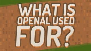 What is Openal used for?