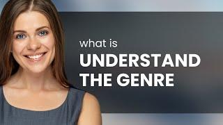 Understanding the Genre: A Guide to Better English