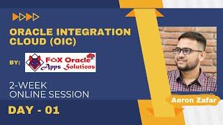 Oracle Integration Online Session - Day 01