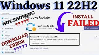 Fix Windows 11 22h2 update failed | Download | Install Error