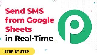 How to Send SMS from Google Sheets Contacts in Real-Time | Automated Text Message Google Sheets