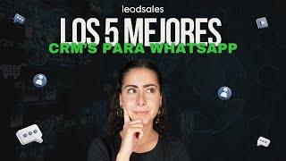 Los mejores CRM para WhatsApp (2024) 