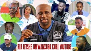 TWAGANIRIYE: IMYANZURO YA RIB ISIZE YOUTUBE 16 MUKAGA  YAGO AFATIWE IMYANZURO  BAMWE BASHIMIWE