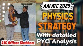 Physics Strategy for AAI ATC 2025 | AAI ATC Physics Important Topics | AAI ATC Physics Strategy