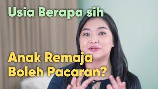 Di Usia Berapa sih Anak Remaja Boleh Pacaran?  | Tanam Benih Parenting