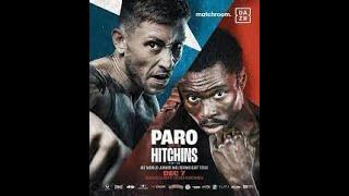 PARO VS HITCHINS THE IBF SUPER LIGHTWEIGHT TITLE SAT DEC 7 (DAZN)