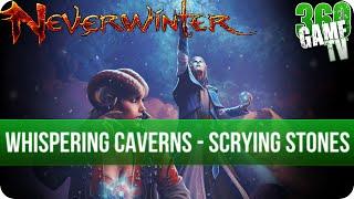 Neverwinter - Whispering Caverns - All Scrying Stone Locations - Collectibles Guide Zone 14