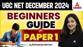 UGC NET Paper 1 | Beginner’s Guide For UGC NET  Paper 1 By Aishwarya Puri