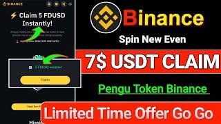 Binance 7$ Claim Limited | Binance Pengu Offer | Binance New offer | Binance Spin Offer | All User