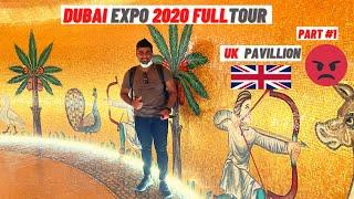 Dubai Expo 2020 Full Tour || DUBAI DP World - The Best Pavilion | UK Pavilion  | How to reach EXPO?