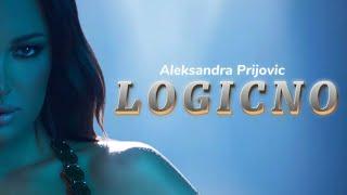 Aleksandra Prijovic - LOGICNO (Текст/Lyrics Video)