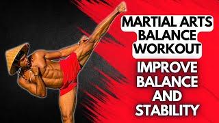 Improve Your Kicking Balance And Stability | 10 Min Martial Arts Workout