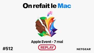 Live Apple Event - 7 Mai (rediffusion)⎜ORLM-512