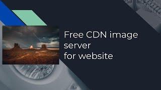 Free CDN Image server for your website