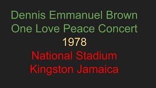 Dennis Emmanuel Brown- live  at the One Love Peace Concert 1978