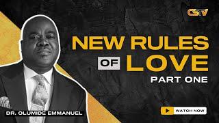 NEW RULE OF LOVE (PART 1) - DR OLUMIDE EMMANUEL