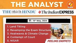 The Analyst 15th May 2024 Current Affairs Today | Vajiram and Ravi Daily Newspaper Analysis