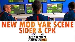 MOD VAR PES 2021 & FL 24 /ESCENA VAR + REALISMO/ SIDER & CPK#pes2021 #pes2020 #efootball #colombia