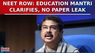 Union Education Minister Dharmendra Pradhan Addresses NEET Issue: Clarifies No Paper Leak | Top News