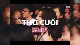 Thu Cuối Remix - nhạc remix hot tik tok