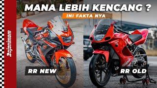 PERBEDAAN NINJA RR OLD DAN NINJA RR NEW | RR OLD VS RR NEW MANA LEBIH KENCANG ?