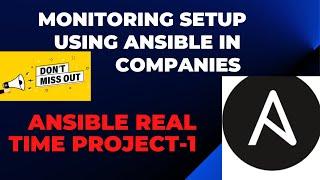 Ansible END TO END PROJECT In Industry - First Project ||  Real Time Project