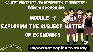 #calicutuniversity BA Economics/1st sem/microeconomics/modu-1/subject matter of economics/impquestio