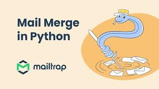 Python mail merge: how to do it right? - Tutorial by Mailtrap