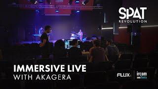 FLUX:: SPAT REVOLUTION: Preparation of a live immersive tour with AKAGERA
