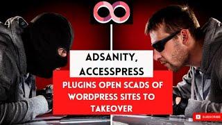 AccessPress Plugins & AdSanity: Vulnerability Threat to WordPress Sites | Cybersecurity News