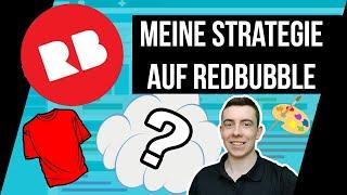 Erfolgreich verkaufen auf Redbubble - Meine Strategie 2021